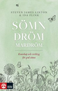bokomslag Sömn dröm mardröm : kunskap och verktyg för god sömn