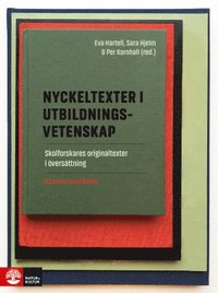 bokomslag Nyckeltexter i utbildningsvetenskap : Skolforskares originaltexter i översä