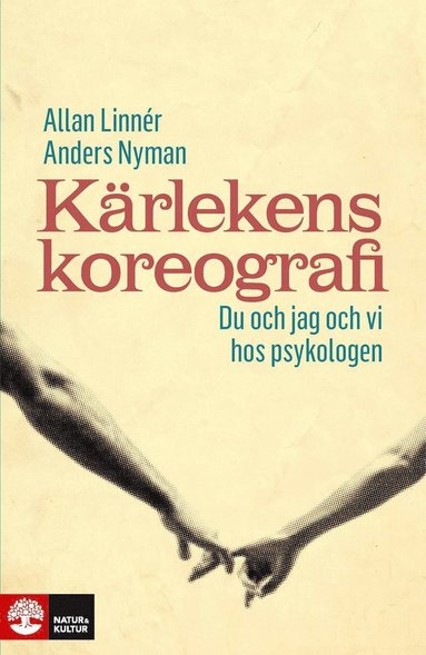 bokomslag Kärlekens koreografi : du och jag och vi hos psykologen