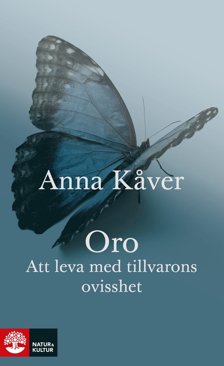 Oro : att leva med tillvarons ovisshet 1