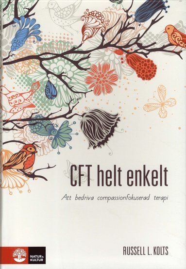 bokomslag CFT helt enkelt : att bedriva compassionfokuserad terapi