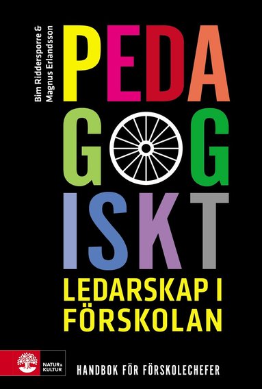 Bim Riddersporre, Magnus Erlandsson - Pedagogiskt ledarskap i förskola : handbok för rektorer, Häftad