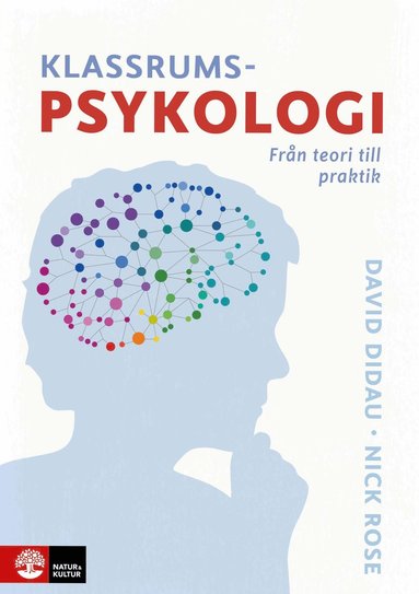 bokomslag Klassrumspsykologi : Från teori till praktik