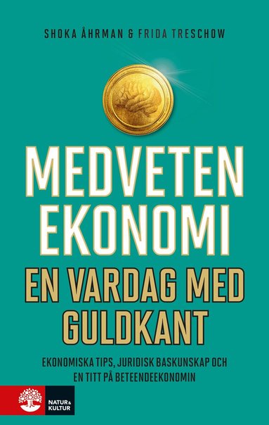 Shoka Åhrman, Frida Treschow - Medveten ekonomi : en vardag med guldkant, Häftad