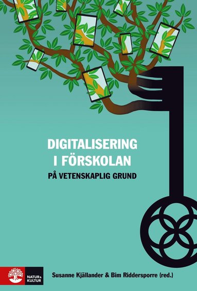 bokomslag Digitalisering i förskolan på vetenskaplig grund