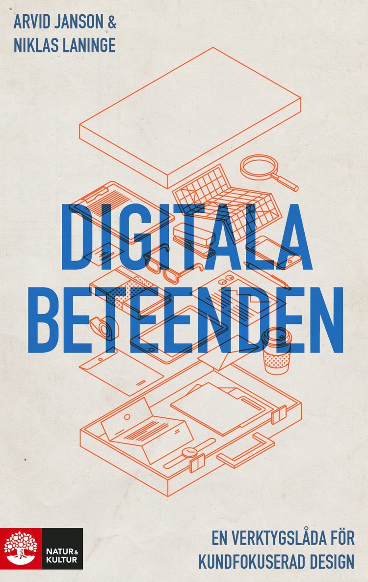 Digitala beteenden : en verktygslåda för kundfokuserad design 1