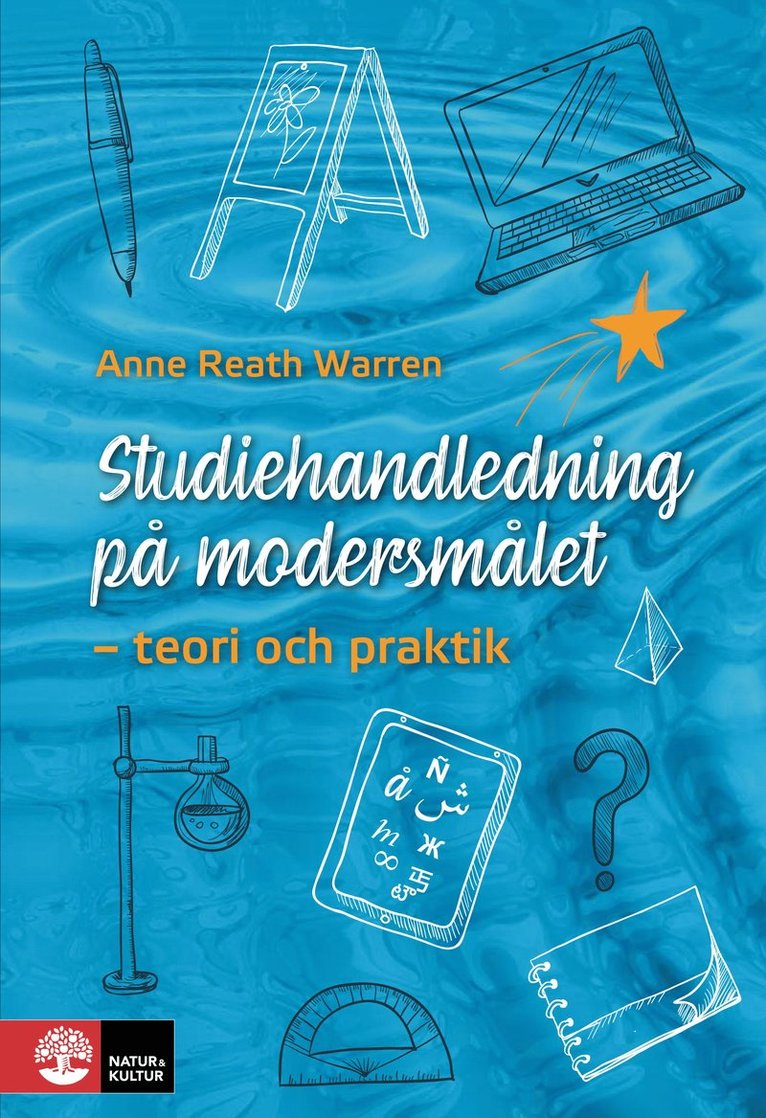 Anne Reath Warren - Studiehandledning på modersmålet : Teori och praktik, Häftad