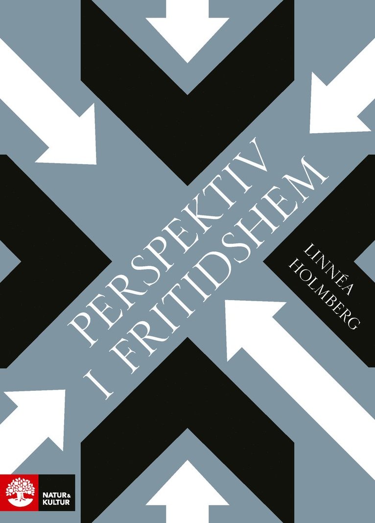 Linnéa Holmberg - Perspektiv i fritidshem, Häftad