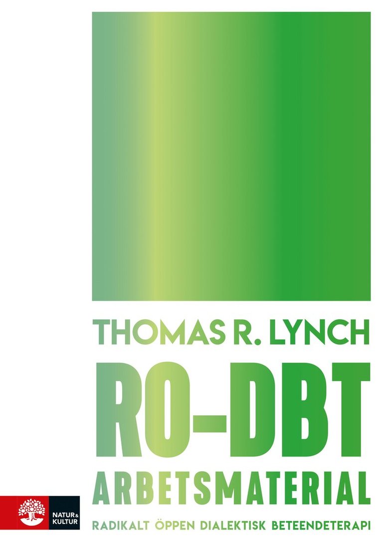 RO-DBT arbetsmaterial : radikalt öppen dialektisk beteendeterapi 1