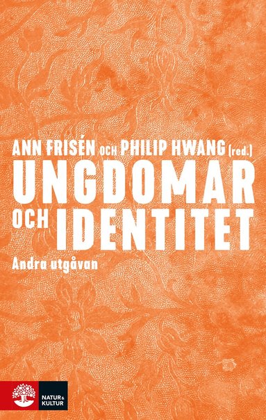 Ann Frisén, Philip Hwang - Ungdomar och identitet, Häftad