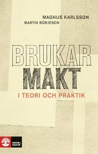 bokomslag Brukarmakt : i teori och praktik