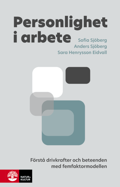 Sofia Sjöberg, Anders Sjöberg, Sara Henrysson Eidvall - Personlighet i arbete, Inbunden