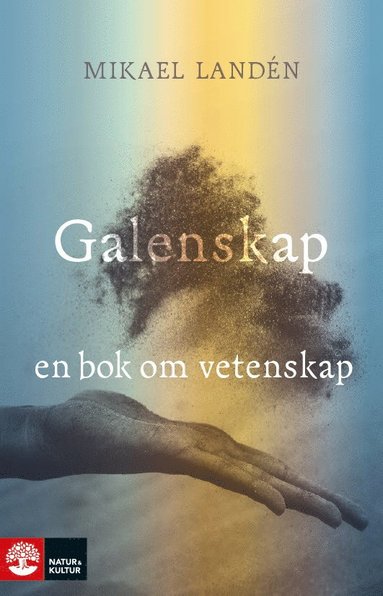 bokomslag Galenskap : en bok om vetenskap