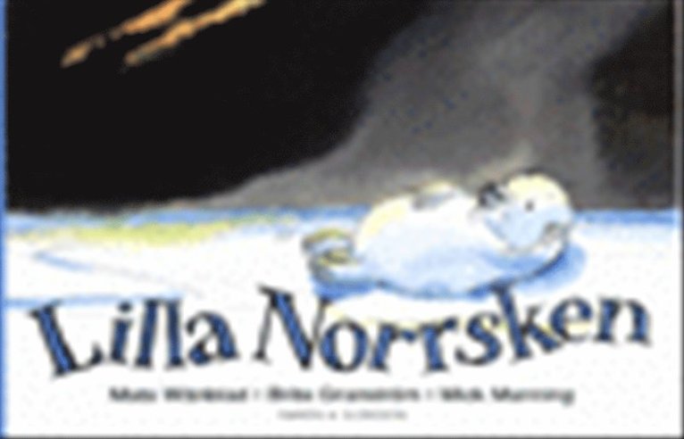 Mats Wänblad, Brita Granström, Mick Manning - Lilla Norrsken, Kartonnage