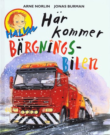 bokomslag Här kommer bärgningsbilen