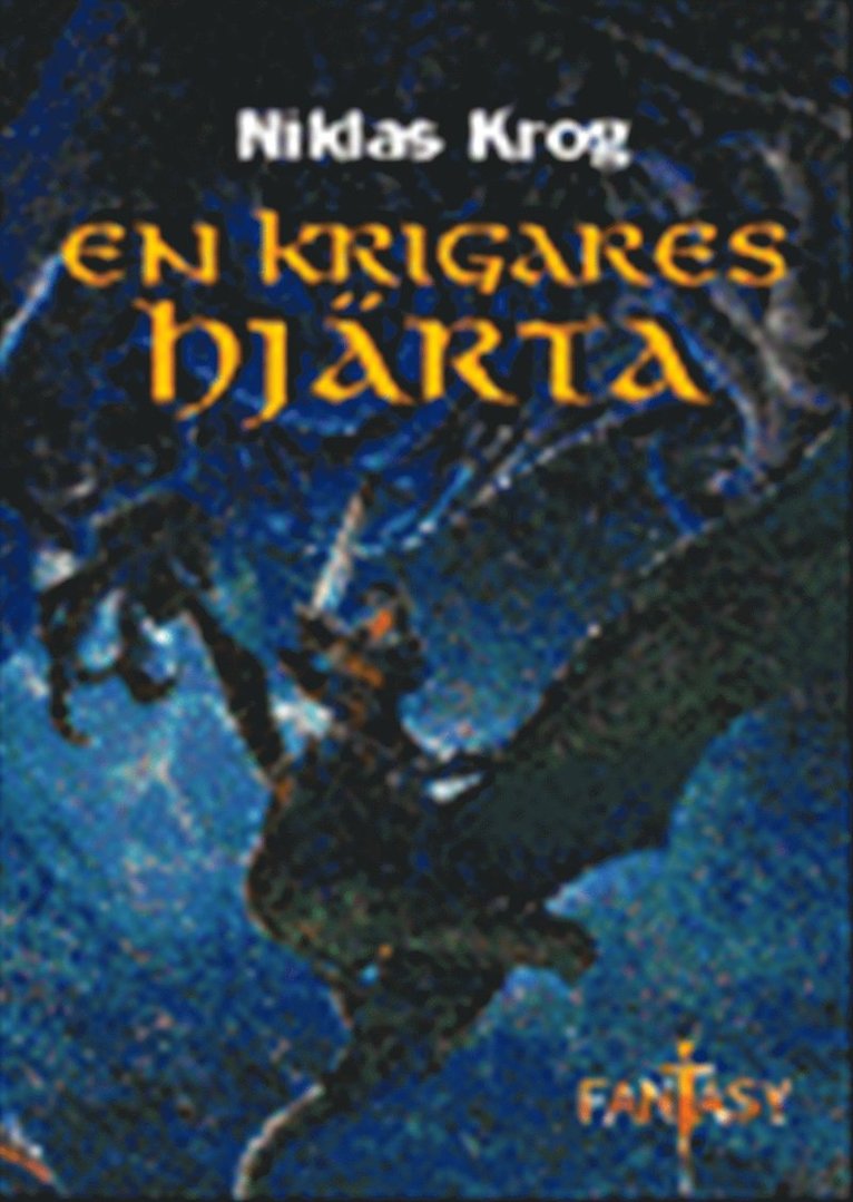 En krigares hjärta
