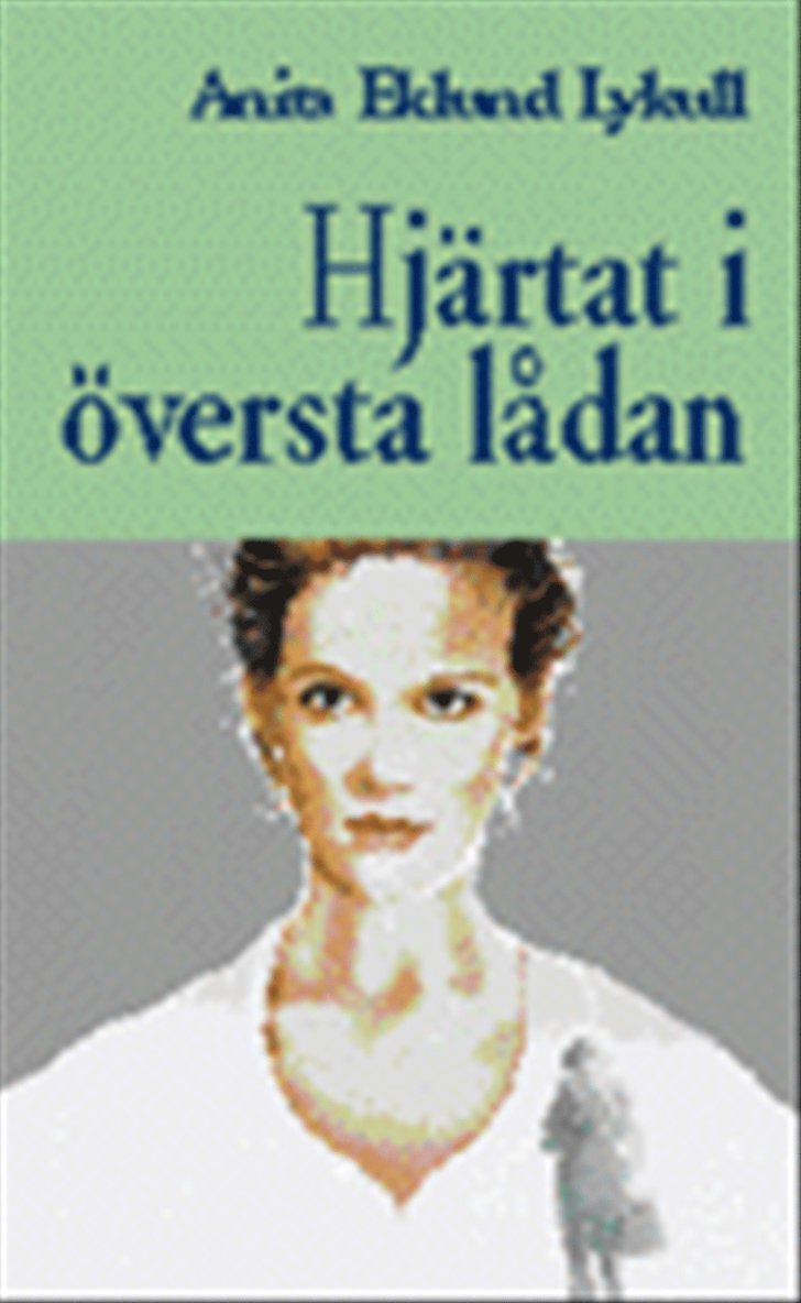 Anita Eklund Lykull - Hjärtat i översta lådan, Häftad