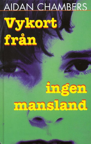 Aidan Chambers - Vykort från ingenmansland, Inbunden