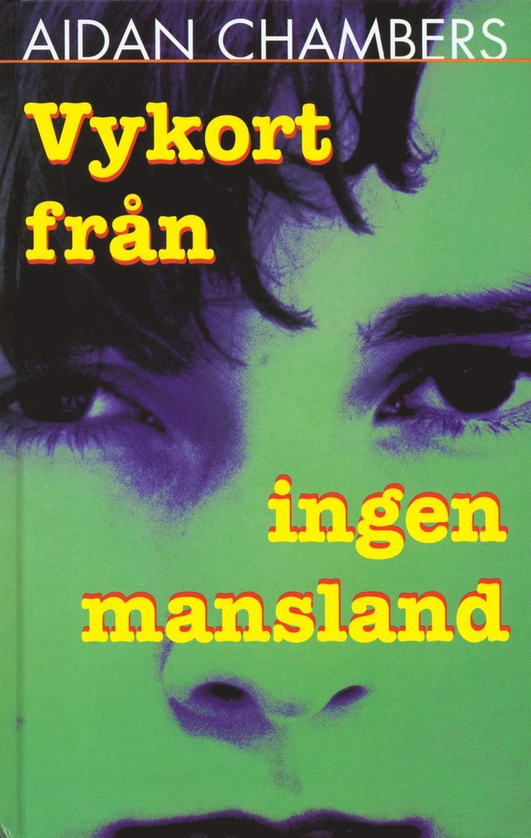 Aidan Chambers - Vykort från ingenmansland, Inbunden