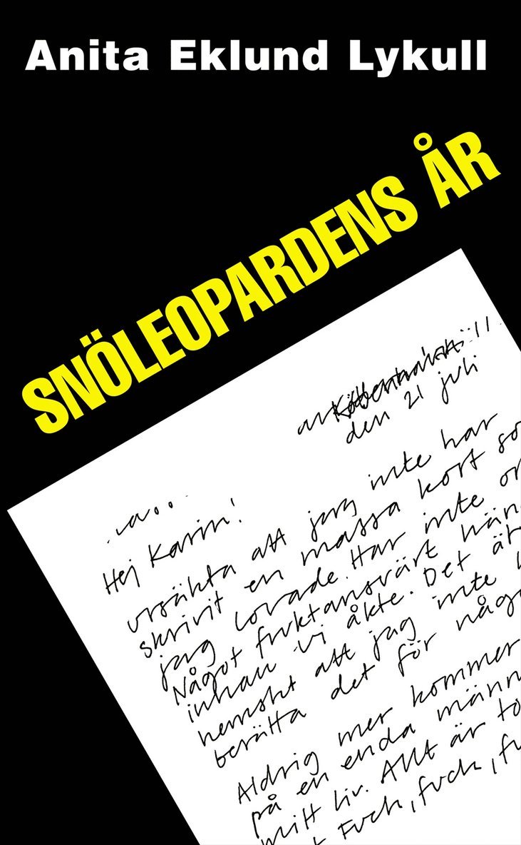 Anita Eklund Lykull - Snöleopardens år, Inbunden
