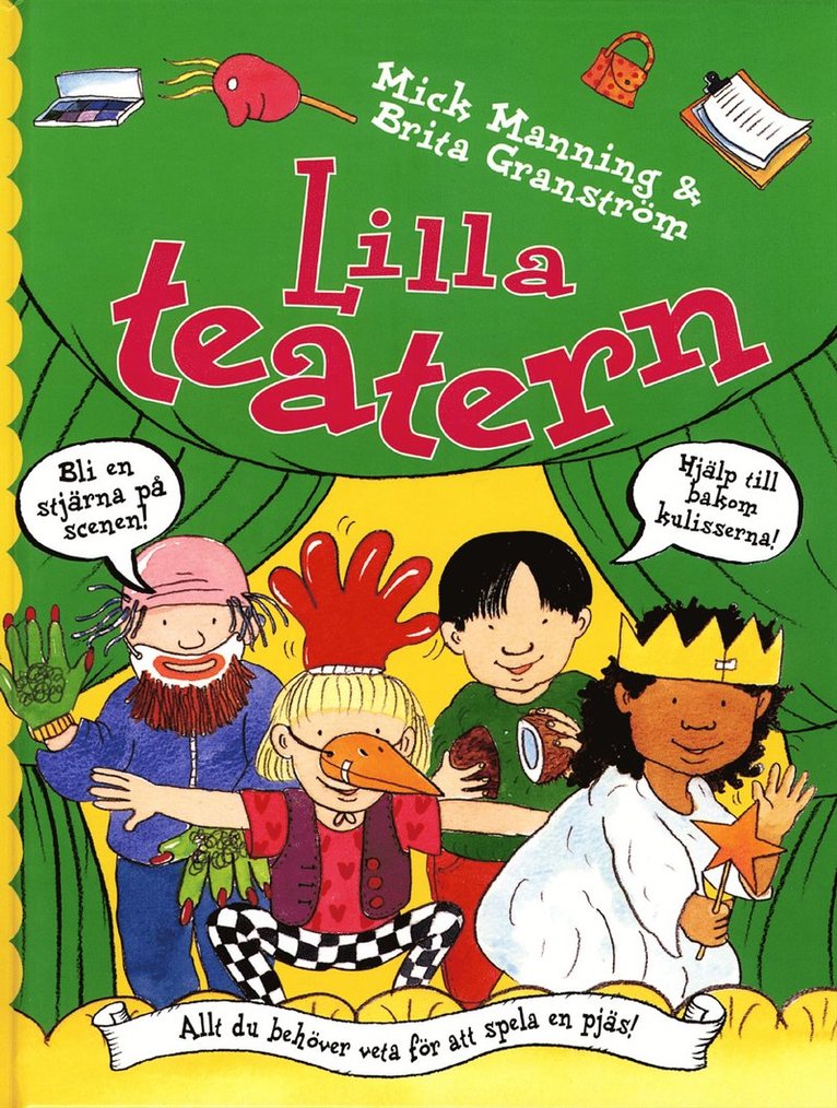 Mick Manning, Brita Granström - Lilla teatern : [allt du behöver veta för att spela en pjäs!], Kartonnage