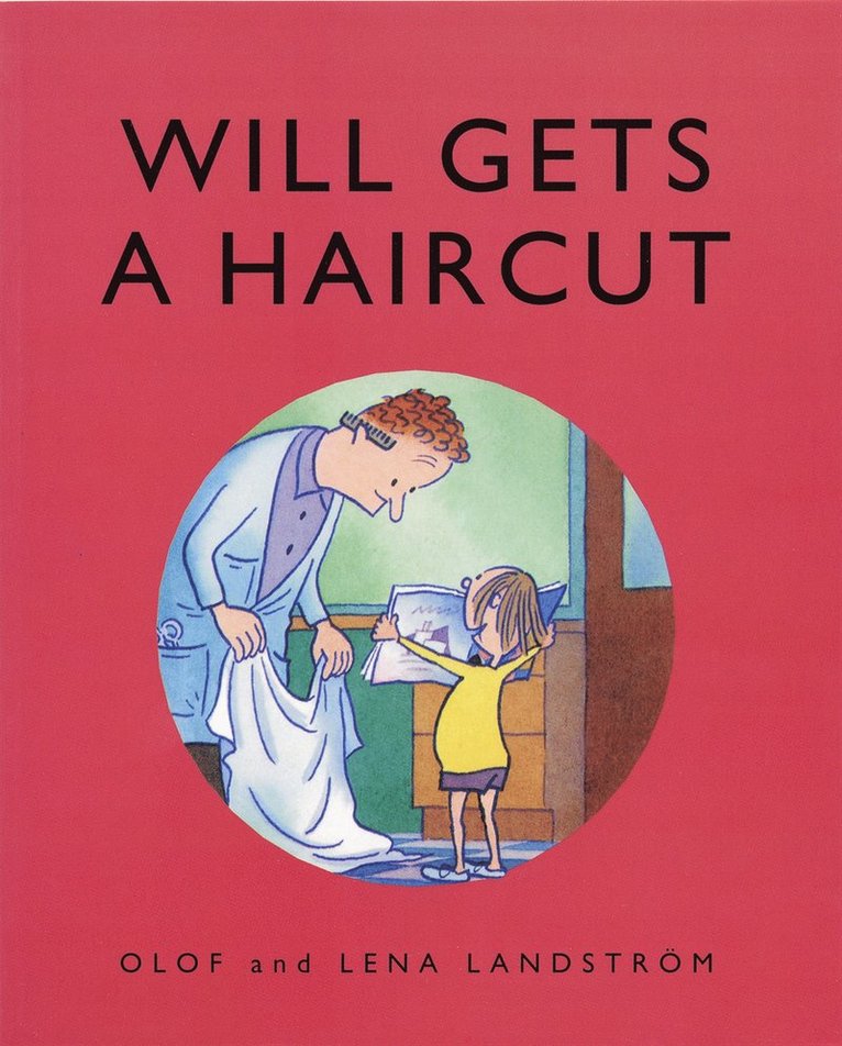 Olof Landström - Will gets a haircut, Häftad