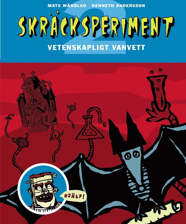 Mats Wänblad, Kenneth Andersson - Skräcksperiment 2 : Vetenskapligt vanvett, Kartonnage