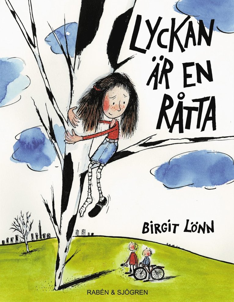 Lyckan är en råtta