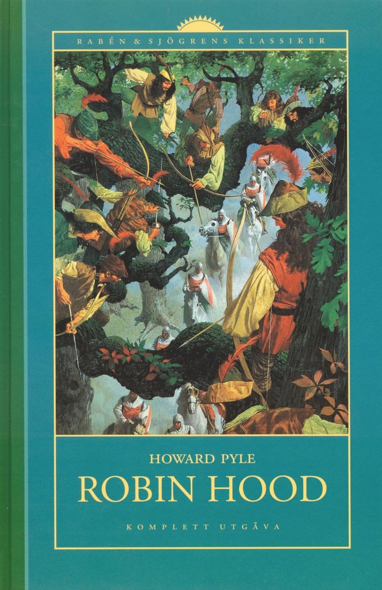 Robin Hood : de laglösas muntra äventyr i Sherwoodskogen
