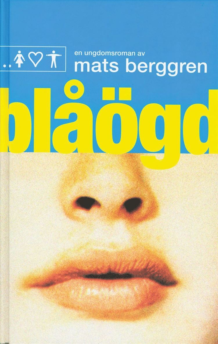 Mats Berggren - Blåögd, Häftad