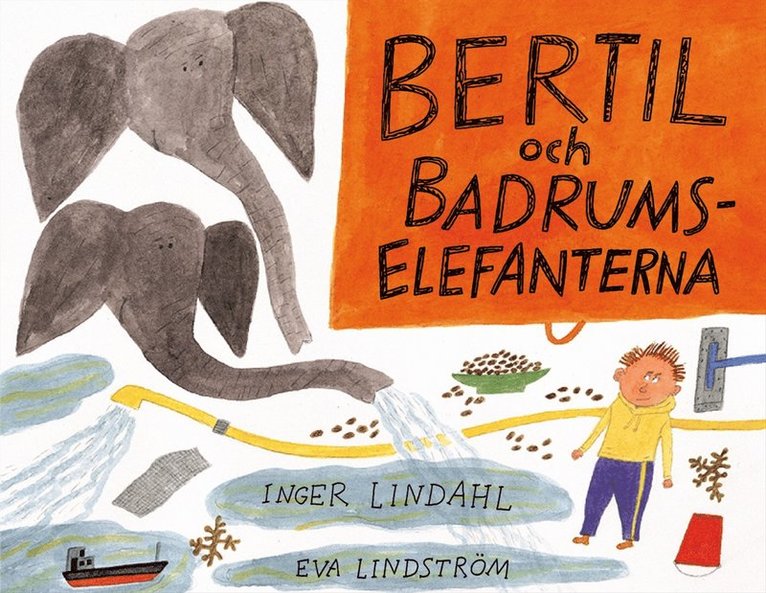 Bertil och badrumselefanterna