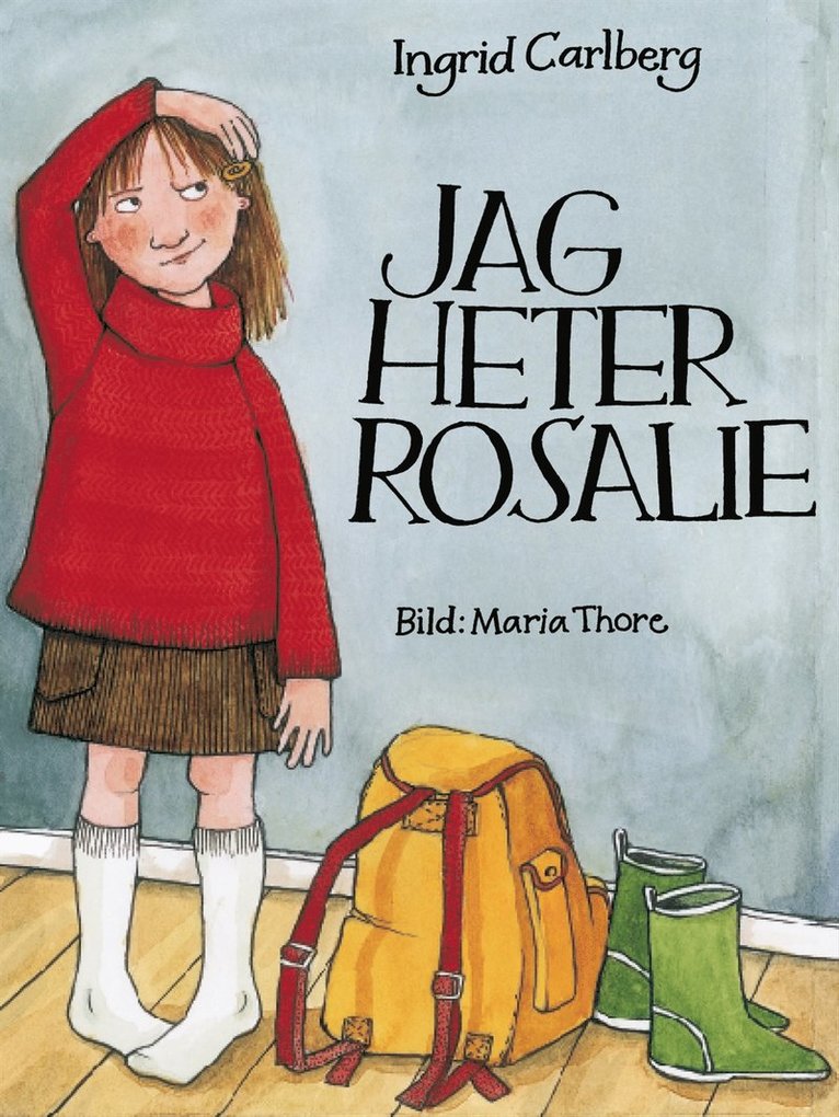 Ingrid Carlberg - Jag heter Rosalie, Kartonnage