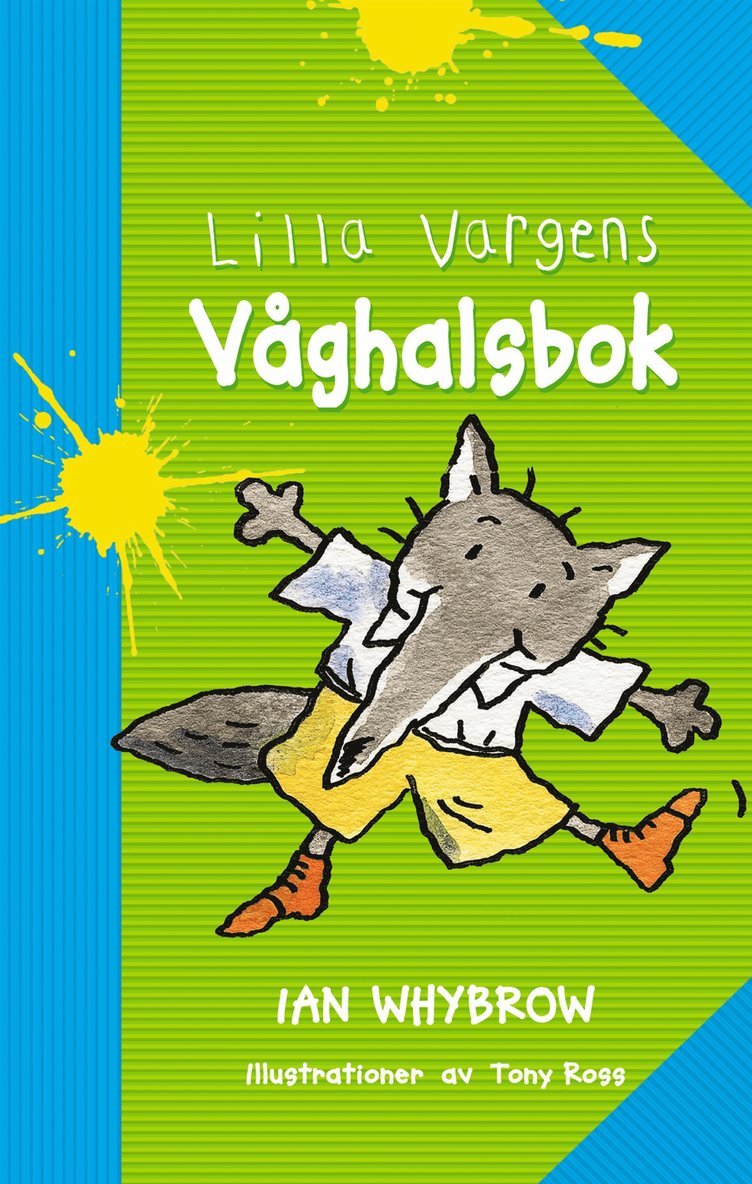 Ian Whybrow - Lilla Vargens våghalsbok, Kartonnage