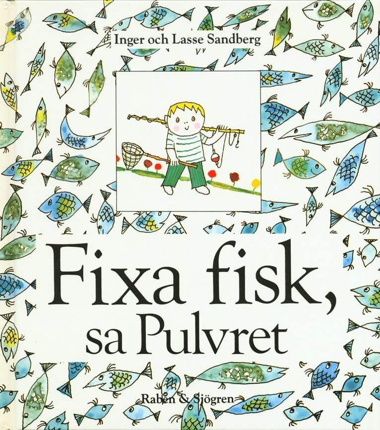 Fixa fisk, sa Pulvret