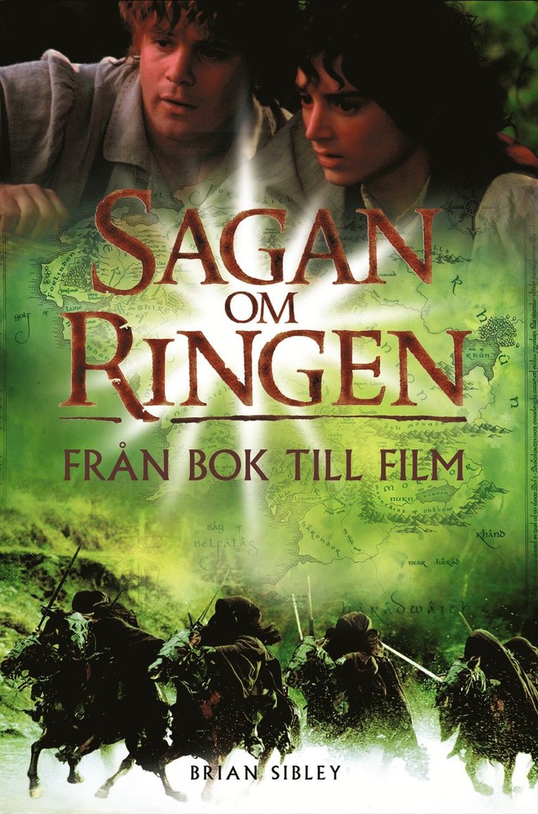 Brian Sibley - Sagan om ringen : från bok till film, Häftad