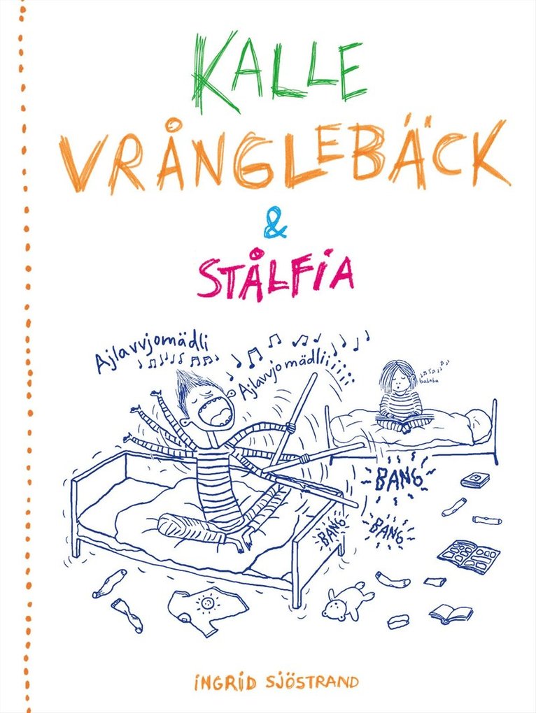 Ingrid Sjöstrand - Kalle Vrånglebäck och Stålfia, Kartonnage