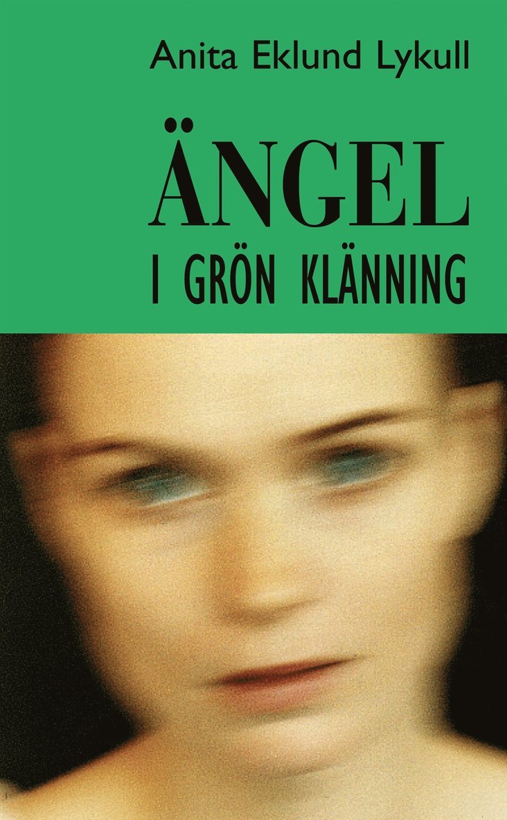Anita Eklund Lykull - Ängel i grön klänning, Häftad