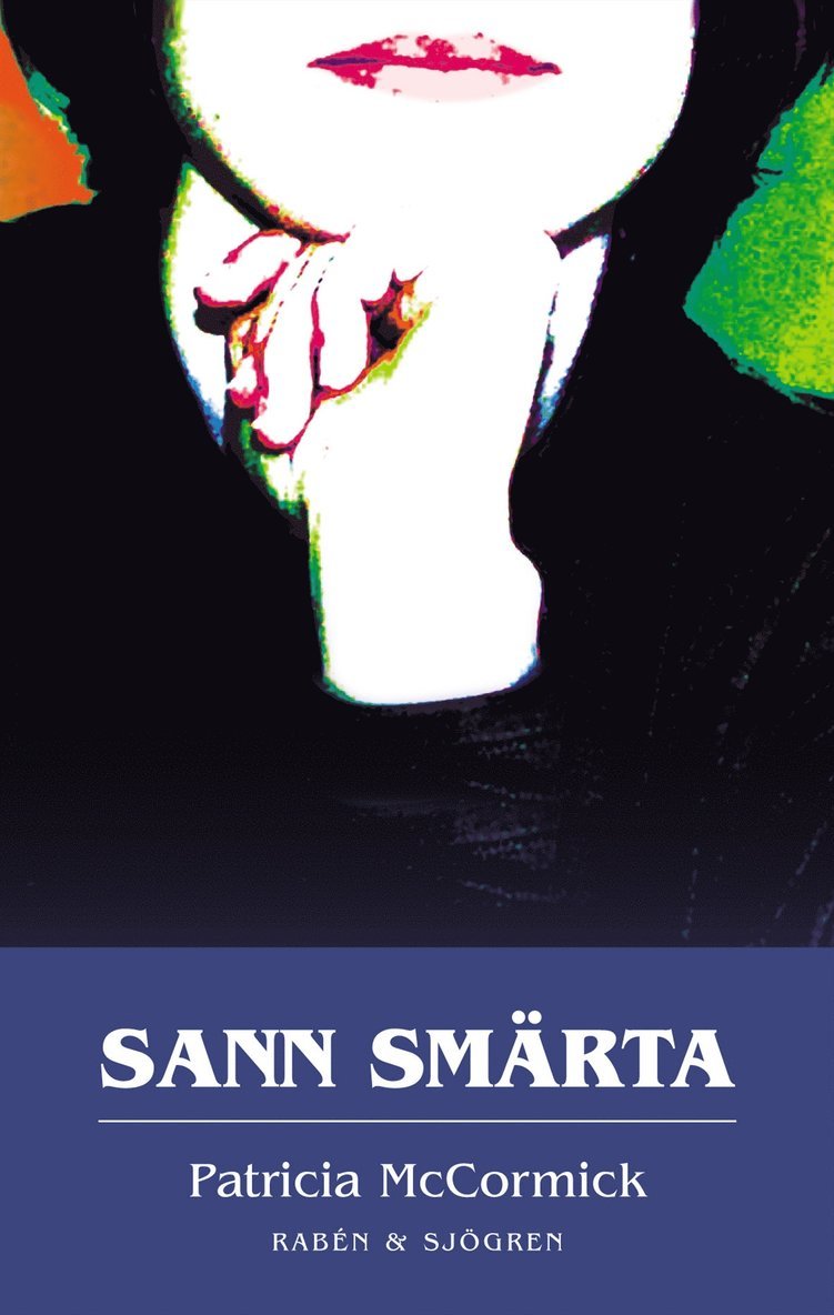 Patricia McCormick - Sann smärta, Kartonnage