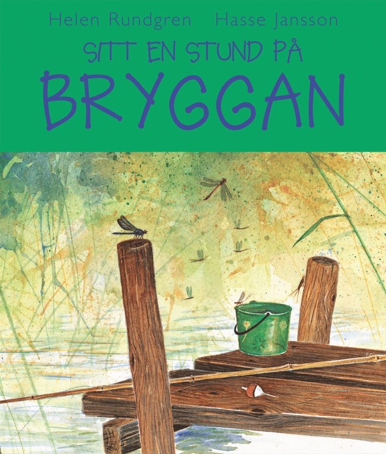 Helen Rundgren, Hasse Jansson - Sitt en stund på bryggan, Kartonnage