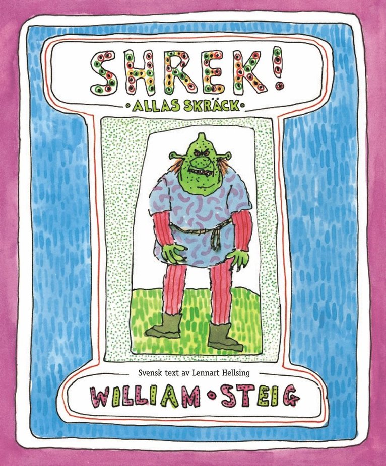 William Steig - Shrek! : allas skräck, Kartonnage