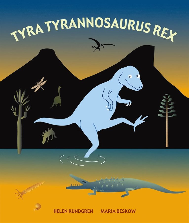Helen Rundgren - Tyra Tyrannosaurus Rex, Kartonnage