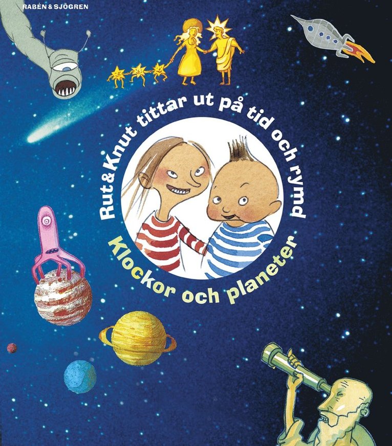 Rut & Knut tittar ut på tid och rymd : klockor och planeter