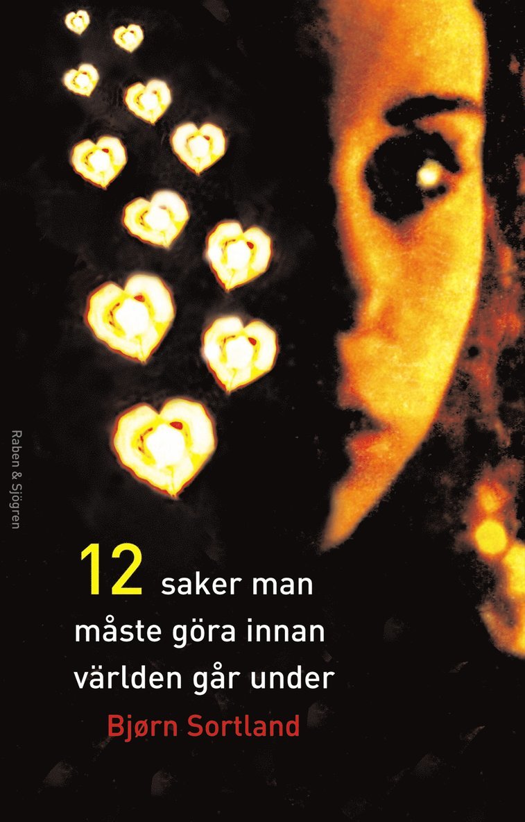 12 saker man måste göra innan världen går under