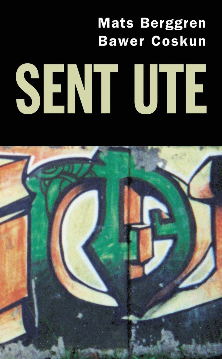 Mats Berggren, Bawer Coskun - Sent ute, Häftad