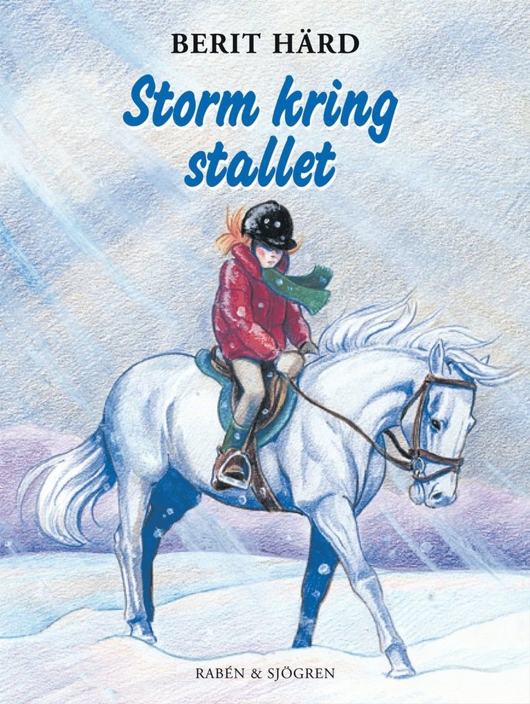 Storm kring stallet