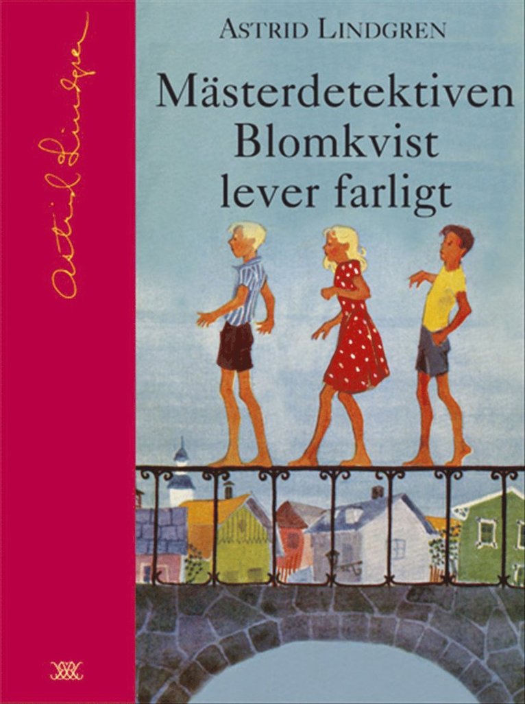 Mästerdetektiven Blomkvist lever farligt