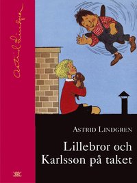 bokomslag Lillebror och Karlsson på taket