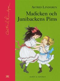 bokomslag Madicken och Junibackens Pims