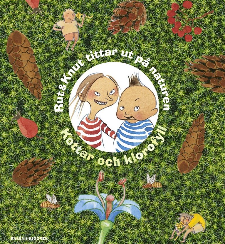 Rut & Knut tittar ut på naturen : kottar och klorofyll