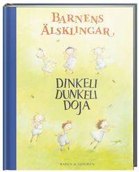bokomslag Dinkeli dunkeli doja : Barnens älsklingar
